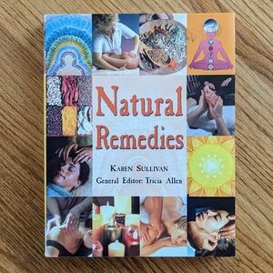 Natural Remedies: An Essential A-Z Guide By Karen Sullivan